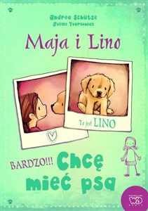 Obrazek Maja i Lino Chcę mieć psa
