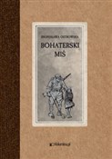 Bohaterski... - Bronisława Ostrowska -  polnische Bücher