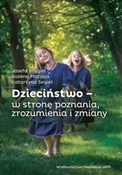 Polnische buch : Dzieciństw... - Józefa Brągiel, Bożena Matyjas, Katarzyna Segiet