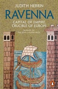 Obrazek Ravenna Capital of Empire, Crucible of Europe