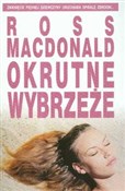 Okrutne wy... - Ross MacDonald -  fremdsprachige bücher polnisch 