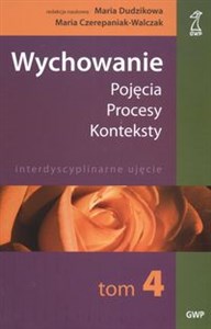 Obrazek Wychowanie Pojęcia procesy konteksty