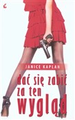 Dać się za... - Janice Kaplan -  polnische Bücher