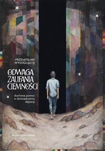Bild von Odwaga zaufania ciemności Duchowa pomoc w doświadczeniu depresji