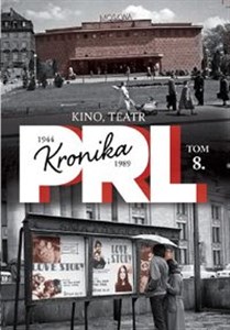 Bild von Kronika PRL 1944-1989 Tom 8 Kino, teatr