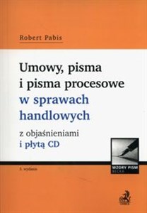 Obrazek Umowy, pisma i pisma procesowe w sprawach handlowych z objaśnieniami i płytą CD