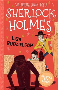 Obrazek Klasyka dla dzieci Sherlock Holmes Tom 5 Liga rudzielców
