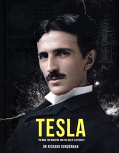 Bild von Tesla: The Man, the Inventor and the Age of Electricity