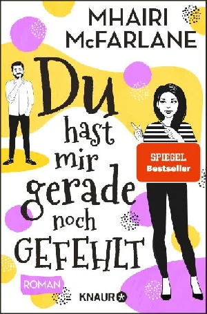 Obrazek MCFARLANE, M: DU HAST MIR GERADE NOCH GEFEHLT