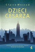 Polska książka : Dzieci ces... - Claire Messud