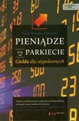 Pieniądze ... - Paweł Zaremba-Śmietański - buch auf polnisch 
