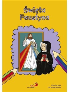Obrazek Kolorowanka. Święta Faustyna