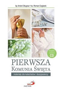 Obrazek Pierwsza Komunia Święta. Materiały dla katechetów