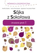 Zobacz : Sójka z So... - Kamila Dudziec, Hanna Głuchowska, Agnieszka Tarczyńska-Płatek