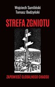Strefa zgn... - Wojciech Sumliński, Tomasz Budzyński -  polnische Bücher