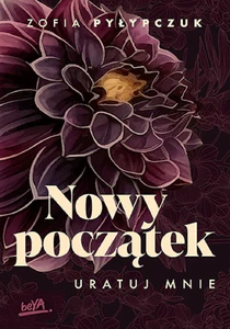 Obrazek Nowy początek. Uratuj mnie