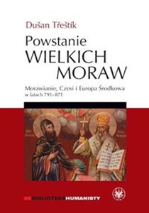 Bild von Powstanie Wielkich Moraw Morawianie, Czesi i Europa Środkowa w latach 791-871