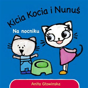 Obrazek Kicia Kocia i Nunuś Na nocniku