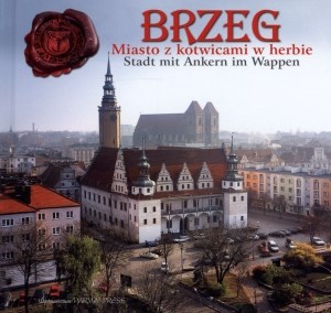 Bild von Brzeg. Miasto z kotwicami w herbie / Stadt mit Ankern im Wappen