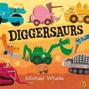 Książka : Diggersaur... - Michael Whaite