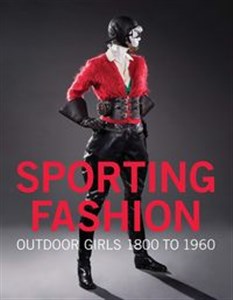 Bild von Sporting Fashion Outdoor Girls from 1800 to 1960