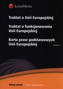 Bild von Traktat o Unii Europejskiej Traktat o funkcjonowaniu Unii Europejskiej Karta praw podstawowych Unii