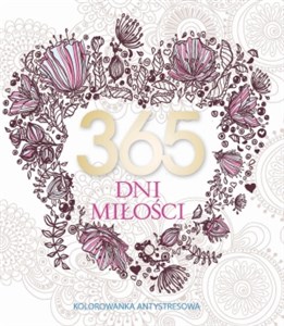Bild von 365 dni miłości Kolorowanka antystresowa