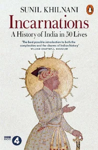Obrazek Incarnations A History of India in 50 Lives