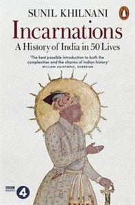 Obrazek Incarnations A History of India in 50 Lives