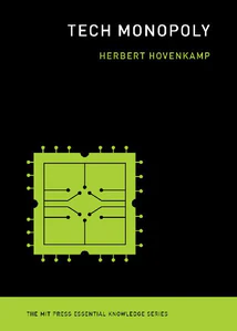 Obrazek HOVENKAMP, H: TECH MONOPOLY