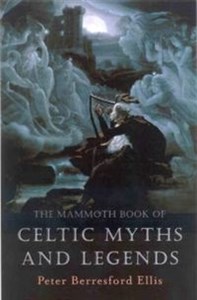Obrazek The Mammoth Book of Celtic Myths and legends