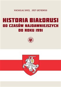 Bild von Historia Białorusi od czasów najdawniejszych do roku 1991