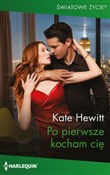 Książka : Po pierwsz... - Hewitt Kate