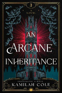 Bild von COLE, K: ARCANE INHERITANCE