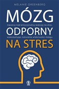 Polska książka : Mózg odpor... - Melanie Greenberg