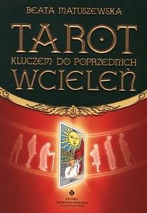 Obrazek Tarot kluczem do poprzednich wcieleń