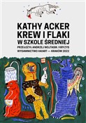 Polska książka : Krew i fla... - Kathy Acker