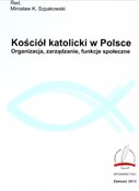 Polska książka : Kościół ka... - Mirosław K. Szpakowski, Przemysław Czarnek