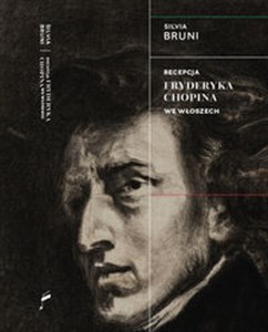 Bild von Recepcja Fryderyka Chopina we Włoszech
