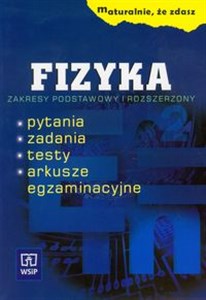 Obrazek Maturalnie że zdasz Fizyka Zakres podstawowy i rozszerzony