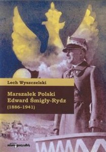 Bild von Marszałek Polski Edward Śmigły-Rydz 1886-1941