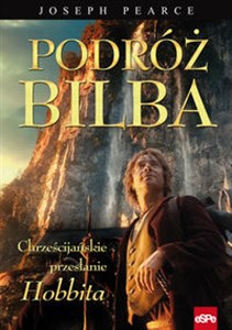 Obrazek Podróż Bilba Chrześcijańskie przesłanie Hobbita