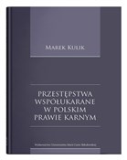 Przestępst... - Marek Kulik -  polnische Bücher