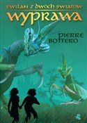 Polska książka : Wyprawa - Pierre Bottero