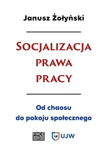 Obrazek Socjalizacja prawa pracy