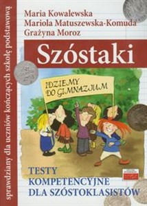 Bild von Szóstaki Testy kompetencyjne dla szóstoklasistów Sprawdziany dla uczniów kończących szkołę podstawową