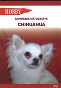 Chihuahua - Agnieszka Matuszczyk - buch auf polnisch 