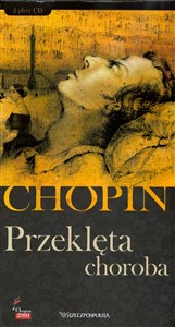 Bild von Fryderyk Chopin. Tom 11. Przeklęta choroba (książka + 2CD)