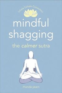 Bild von Mindful Shagging the calmer sutra