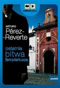 Ostatnia b... - Arturo Perez-Reverte -  polnische Bücher